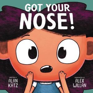Got Your Nose! -- Alan Katz
